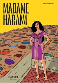 Ebooks télécharger rapidshare Madame Haram (French Edition) PDB ePub 9782380354331 par Zainab Fasiki