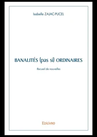 Banalités (pas si) ordinaires