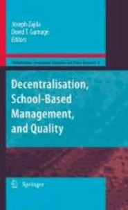 Decentralisation, School-Based Management, and Quality