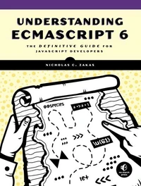 Understanding ECMAScript6