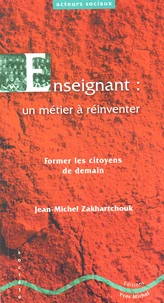 Enseignant : un métier à réinventer