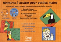Zakia En Nassiri - Histoires à bruiter pour petites mains - 8 posters recto-verso. 1 DVD + 1 CD audio