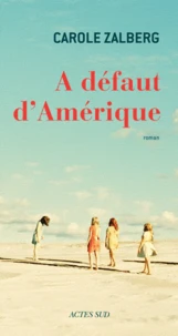 A défaut d'Amérique