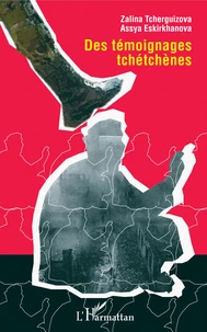 Des témoignages tchétchènes