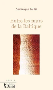 Entre les murs de la baltique