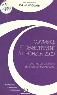 Commerce et développement à l'horizon 2000