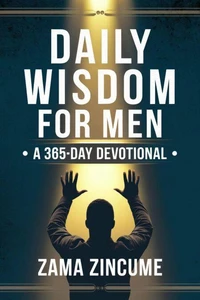 Daily Wisdom for Men: A 365-Day Devotional
