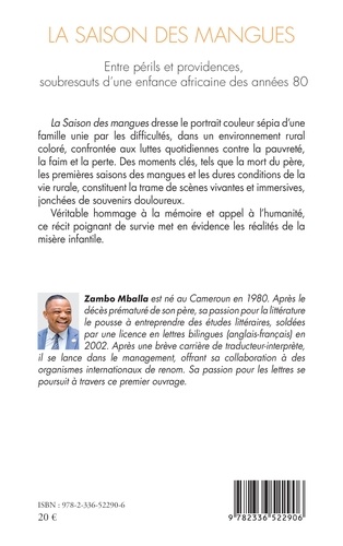 La saison des mangues. Entre périls et providences, soubresauts d’une enfance africaine des années 80