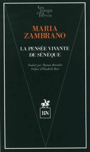 La pensée vivante de Sénèque