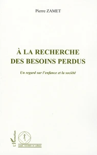 A la recherche des besoins perdus