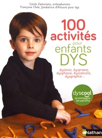 100 activités pour enfants DYS