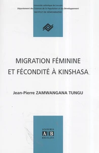 Migration féminine et fécondité à Kinshasa
