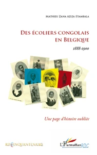 Des écoliers congolais en belgique 1888-1900