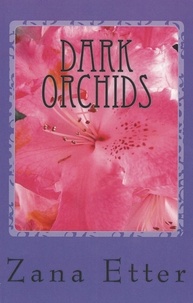  Zana Etter - Dark Orchids.