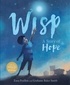 Zana Fraillon - Wisp - A Story of Hope.