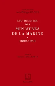 Dictionnaire des ministres de la Marine 1689-1958