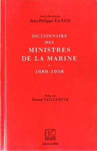 Dictionnaire des ministres de la Marine 1689-1958
