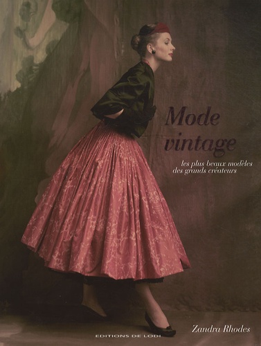 Zandra Rhodes - Mode vintage - Les plus beaux modèles des grands créateurs.