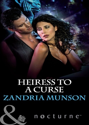 Zandria Munson - Heiress To A Curse.