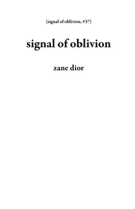 signal of oblivion