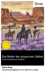 Die Reiter der purpurnen Salbei (Zusammengefasste Ausgabe)