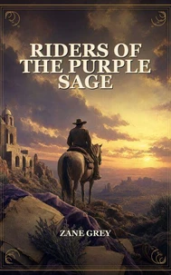 Riders Of The Purple Sage