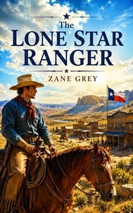 The Lone Star Ranger