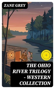 The Ohio River Trilogy - Western Collection