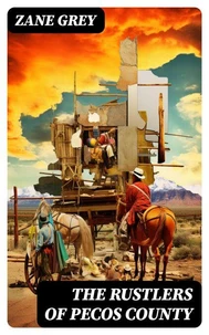 THE RUSTLERS OF PECOS COUNTY