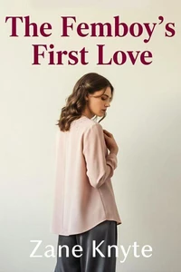 The Femboy's First Love