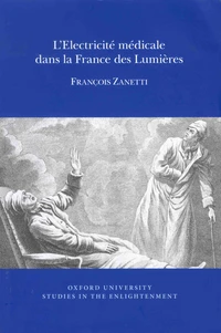 L'électricité médicale dans la France des Lumières