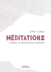 Méditations - Poésie et réflexions courtes