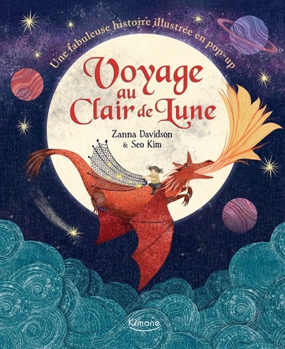Voyage au Clair de Lune. Une fabuleuse histoire illustrée en pop-up