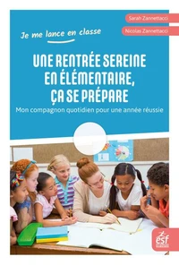 Une rentrée sereine en élémentaire, ça se prépare