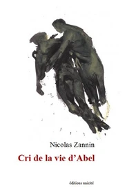 Cri de la vie d’Abel