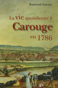 La vie quotidienne à Carouge en 1786