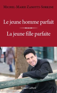 Le jeune homme parfait ; La jeune fille parfaite