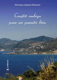 Conflit ambigu pour un paradis bleu