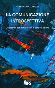 La comunicazione introspettiva