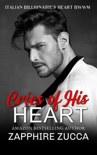 Cries of His Heart (The Billionaires Heart BWWM)