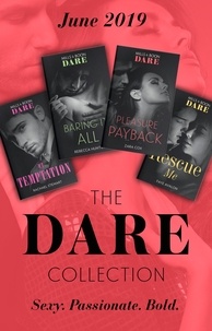 Zara Cox et Faye Avalon - The Dare Collection June 2019 - Pleasure Payback (The Mortimers: Wealthy &amp; Wicked) / Rescue Me / Mr Temptation / Baring It All.
