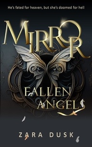  Zara Dusk - Mirror - Fallen Angels, #3.