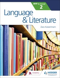 Zara Kaiserimam - Language and Literature for the IB MYP 2.