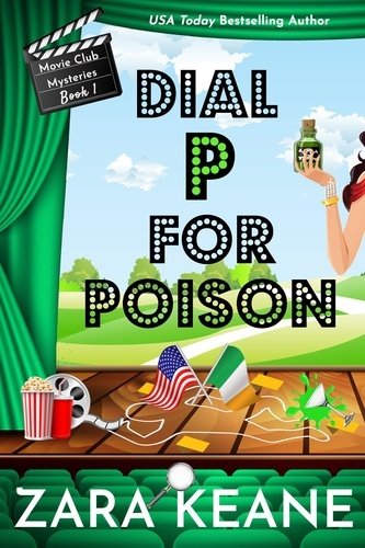  Zara Keane - Dial P For Poison (Movie Club Mysteries, Book 1) - Movie Club Mysteries, #1.