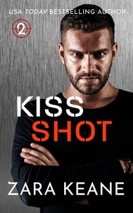  Zara Keane - Kiss Shot - Triskelion Team, #2.