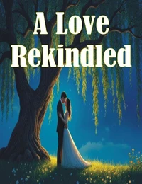 A Love Rekindled