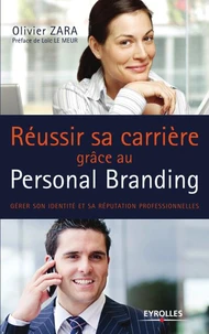 Réussir sa carrière grâce au personal branding