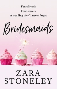 Zara Stoneley - Bridesmaids.
