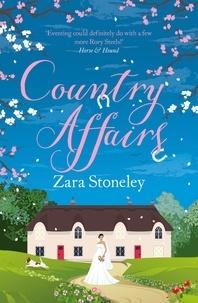 Zara Stoneley - Country Affairs.