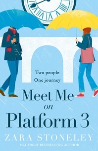 Zara Stoneley - Meet Me on Platform 3.